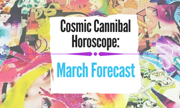 Cosmic Cannibal: the Shifting Tides of March